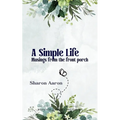 A Simple Life Musings from the front porch