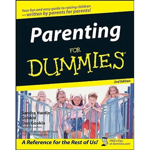 Parenting For Dummies 2e