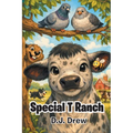 Special T Ranch