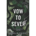 Vow to Sever