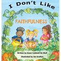 I Don't Like Faithfulness