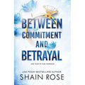 Between Commitment and Betrayal