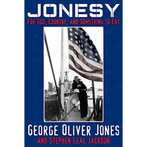 Jonesy: For God, Country, and Something to Eat