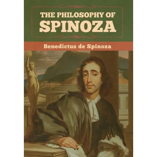The Philosophy of Spinoza