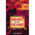 Enemies in the Orchard: A World War 2 Novel in Verse