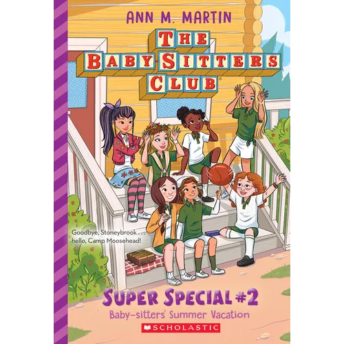 Baby-Sitters' Summer Vacation! (the Baby-Sitters Club: Super Special #2): Volume 2