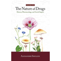 The Nature of Drugs Vol. 2: History, Pharmacology, and Social Impact