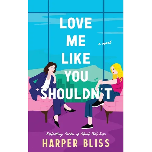 Love Me Like You Shouldn't