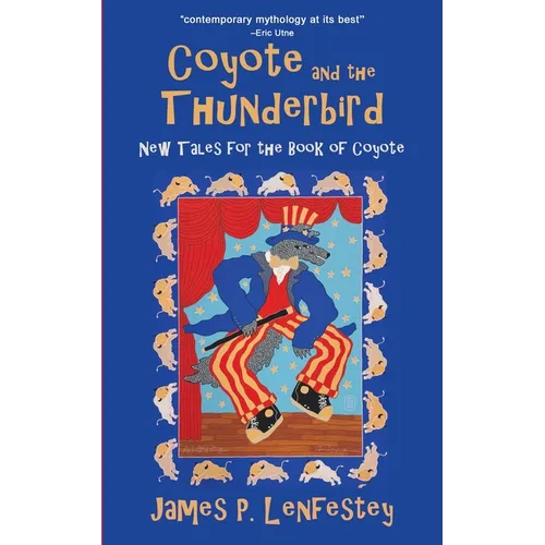 Coyote and the Thunderbird