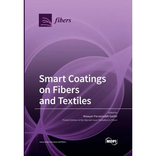 Smart Coatings on Fibers and Textiles