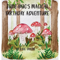 June-Bug's Magical Birthday Adventure