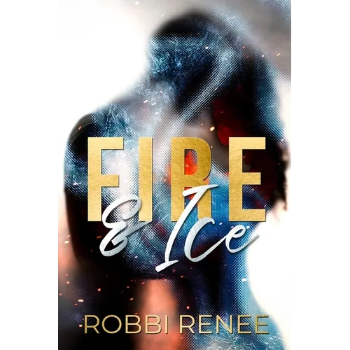 Fire & Ice