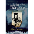 A Light in the Darkness: Janusz Korczak, His Orphans, and the Holocaust