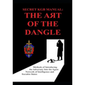 Secret KGB Manual: The Art of the Dangle