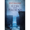 El Día de Los Perdidos (the Day of the Lost - Spanish Edition)