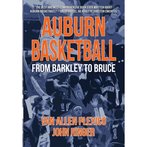 Auburn Basketball From Barkley to Bruce