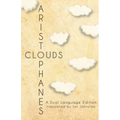 Aristophanes' Clouds: A Dual Language Edition
