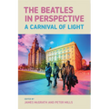 The Beatles in Perspective: A Carnival of Light