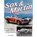Sox & Martin: The Most Famous Team in Drag Racing