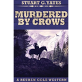 Murdered By Crows