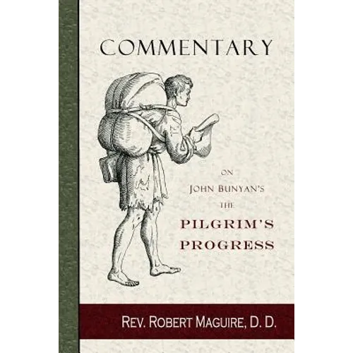 Commentary on John Bunyan's The Pilgrim's Progress