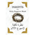 Insights Into Holy Passion Week