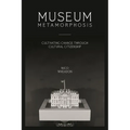 Museum Metamorphosis: Cultivating Change Through Cultural Citizenship