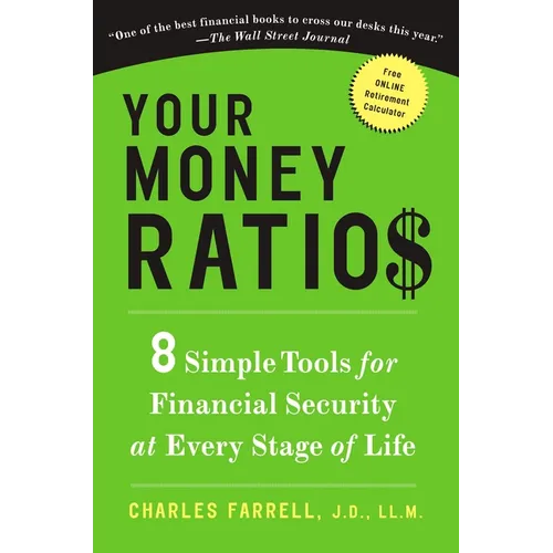 Your Money Ratios: 8 Simple Tools for Financial Security at Every Stage of Life