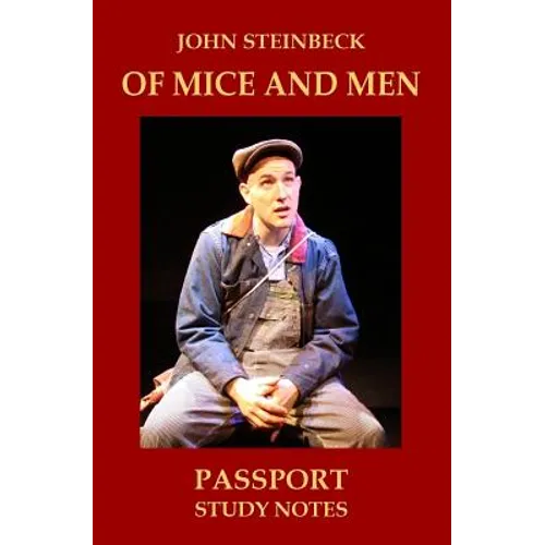 Of Mice and Men: Passport Study Notes