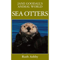 Jane Goodall's Animal World Sea Otters