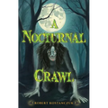 A Nocturnal Crawl