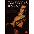 Classical Music: A Concise History from Gluck to Beethoven