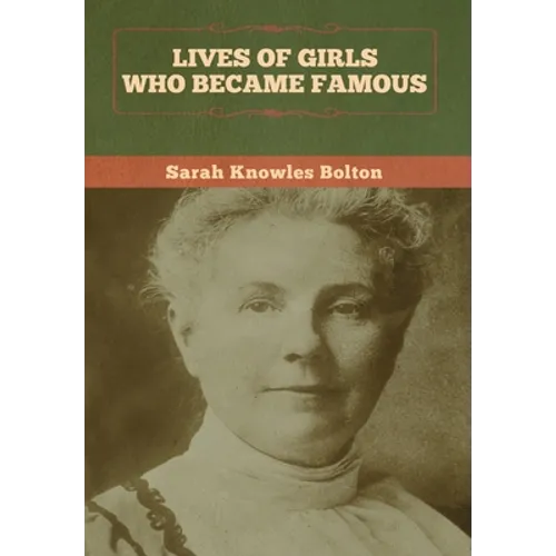 Lives of Girls Who Became Famous