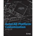 AutoCAD Platform Customization: AutoLISP