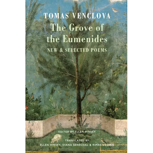 The Grove of the Eumenides: New & Selected Poems