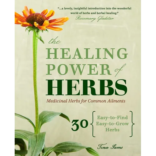 The Healing Power of Herbs: Medicinal Herbs for Common Ailments