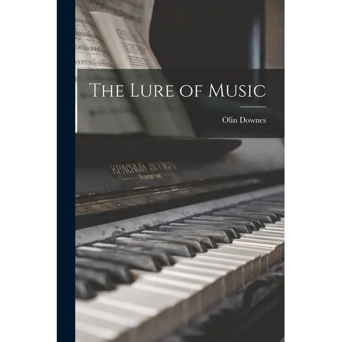 The Lure of Music