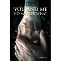 You And Me No Matter What