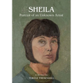 SHEILA Portrait of an Unknown Artist: through the Eyes of her Daughter