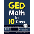 GED Math in 10 Days: The Most Effective GED Math Crash Course