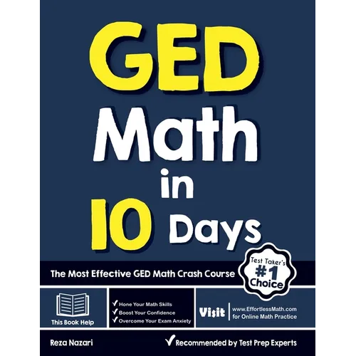 GED Math in 10 Days: The Most Effective GED Math Crash Course
