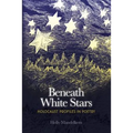 Beneath White Stars: Holocaust Profiles In Poetry