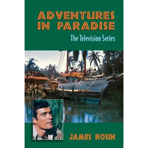Adventures in Paradise: The Television Series (Revised Edition)