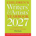 Children's Writers' & Artists' Yearbook 2027: The Best Advice on Writing and Publishing for Children