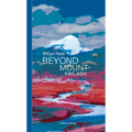Beyond Mount Kailash