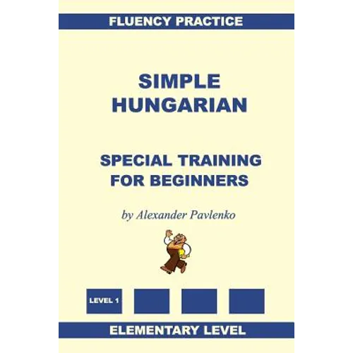 Simple Hungarian, Special Training for Beginners
