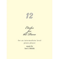 Etudes for the Piano: for an intermediate level piano player