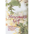 Honeysuckle Girl