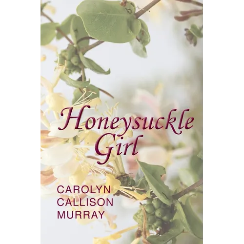 Honeysuckle Girl