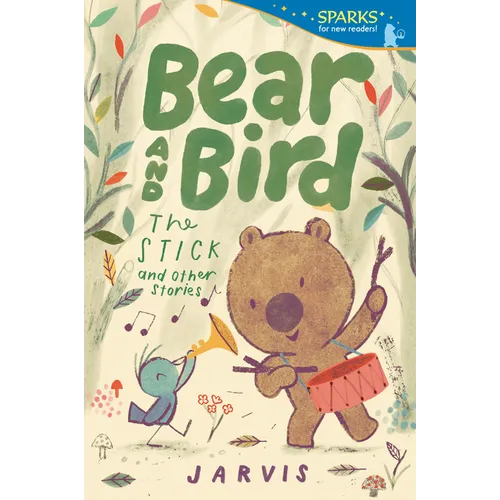Bear and Bird: The Stick and Other Stories: Candlewick Sparks